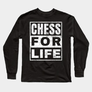 Chess for Life Long Sleeve T-Shirt